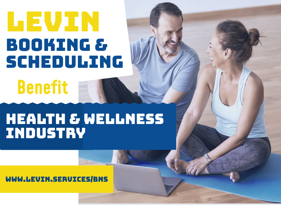 LEVIN Booking & Scheduling Benefits health and wellness industry. Yoga Instructors, Fitness Coaches, Chiropractors, and Gyms